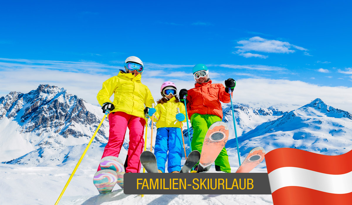 Skiurlaub mit Familie und Kindern in Österreich